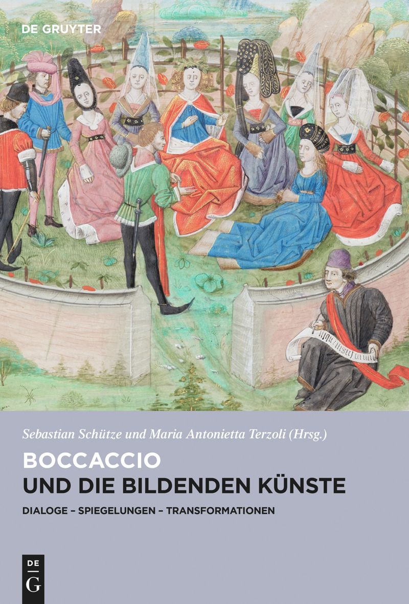 Sebastian Schütze u. Maria Antonietta Terzoli: Boccaccio & die bildenden Künste