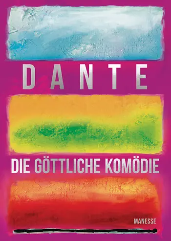 Dante Alighieri: Die Göttliche Komödie – Neuübersetzung